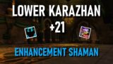 Lower Karazhan +21 | Shadowlands Season 4 – Enhancement Shaman POV | Waves
