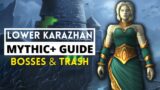 Lower Karazhan Mythic+ Guide | World of Warcraft: Shadowlands Season 4