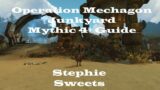 Operation Mechagon: Junkyard Mythic 4+ Guide ~ Shadowlands Season 4