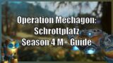 Operation Mechagon: Schrottplatz – Saison 4 von Shadowlands Mythisch+ Guide – Bosse & Trash