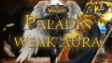 Paladin Weakaura | Shadowlands | World Of Warcraft