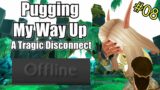 Pugging My Way Up – A Tragic Disconnect (Episode 8) [Shadowlands S3]