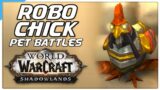 Robo-Chick Pet Battle PvP! World of Warcraft Shadowlands Competitive WoW Battle Pet Guide!