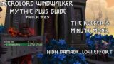 The Keefer's Minute Monk M+ Guide by Aerisk || WoW Shadowlands 9.2.5