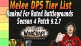 Tier List Ranking Melee DPS Classes in Rated Battlegrounds | Shadowlands PvP Season 4