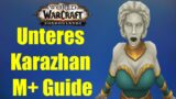 Unteres Karazhan M+ Guide | WoW Shadowlands Season 4