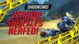 Vendor Shuffles NERFED! | Shadowlands Goldmaking