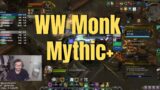 WIndwalker Monk Mythic+ | World of Warcraft Season 4 Shadowlands M+ PvE