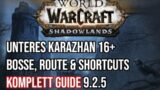 WOW – Unteres Karazhan M+ Guide | Route Shortcut & Boss | Season 4 Mythic plus | Shadowlands Deutsch