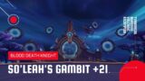 World of Warcraft: Shadowlands | Mythic So'leah's Gambit +21 | Blood DK (Season 3)