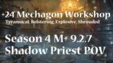 +24 Mechagon Workshop | Shadow Priest PoV M+ Shadowlands Season 4 Mythic Plus 9.2.7