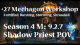 +27 Mechagon Workshop | Shadow Priest PoV M+ Shadowlands Season 4 Mythic Plus 9.2.7