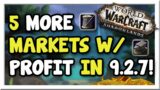 5 MORE Great Markets w/ Lots of Profit in 9.2.7! | Shadowlands | WoW Gold Making Guide