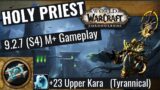 9.2.7 Holy Priest M+ Gameplay | +23 Upper Karazhan (Tyrannical) | WoW Shadowlands Season 4