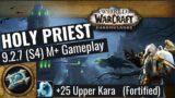 9.2.7 Holy Priest M+ Gameplay | +25 Upper Karazhan (Fortified) | WoW Shadowlands Season 4