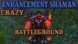 Craziest Battleground lately – Enhancement Shaman – Shadowlands