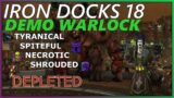 Demonology Warlock POV | Iron Docks 18 – Season 4 Shadowlands