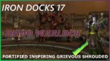 Demonology Warlock POV | Iron docks 17- Season 4 Shadowlands