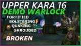 Demonology Warlock POV | Upper Kara 16 – Season 4 Shadowlands