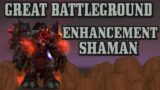 Great Battleground – Enhancement Shaman – Shadowlands 9.2.7