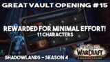 Great Vault Opening #15 – REWARDED FOR MINIMAL EFFORT! (Shadowlands – Season 4)