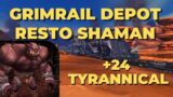 Grimrail Depot +24 M+ Resto Shaman Guide – Shadowlands: Season 4