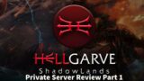 Hellgarve 9.0.2 Shadowlands Private Server Review Part 1 (Cool Little Features And Exiles Reach)