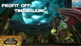 How I Make Gold off TBC Timewalking! – World of Warcraft Shadowlands Gold Making Guides