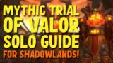 How to Solo Mythic Trial of Valor in Shadowlands