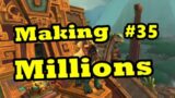 Making Millions – Episode 35 of Collecting my Sales – Goldmaking World of Warcraft Shadowlands