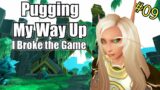 Pugging My Way Up – I Broke the Game (Episode 9) [Shadowlands S3]