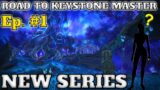 Road to Keystone Master Ep. 1 | First Mythic+ Dungeon | Season 4 Shadowlands