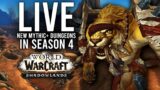 SHADOWLANDS! SEASON 4 WITH EXPERIMENTAL NEW MYTHIC+ DUNGEONS! – WoW: Shadowlands 9.2.7 (Livestream)