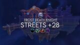 Streets+28 | Frost Death Knight | Shadowlands S4