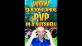 WoW Shadowlands PvP in a Nutshell | Cobrak #shorts