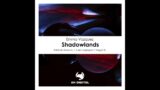 Emma Vazquez – Shadowlands (Juan Lagisquet Remix)
