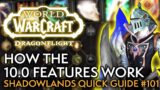 HOW The 10.0 Changes Work – Your Weekly Shadowlands Guide #101