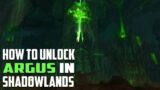 How to Unlock and Get to Argus in Shadowlands and Onward – World of Warcraft