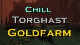 I LOVE THIS ! Chill Little Torghast Goldfarm World of Warcraft Shadowlands