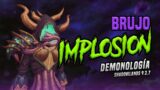 IMPLOSION BRUJO Demonologia 9.2.7 Season 4 Shadowlands