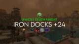 Iron Docks+24 | Unholy Death Knight | Shadowlands S4