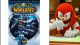 Knuckles rates World of Warcraft expansions