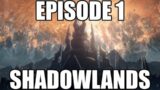 Lets Play World of Warcraft: Shadowlands – Episode 1