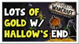 Make 100k+ Gold During Hallow's End! 2022 | Toys, Pets & More! | Shadowlands | WoW Gold Making Guide