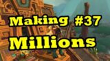 Making Millions – Episode 37 of Collecting my Sales – Goldmaking World of Warcraft Shadowlands