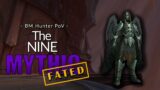 Mythic the Nine [Fated] – BM Hunter PoV – Sanctum of Domination Shadowlands Season 4