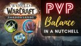 PVP Balance In A Nutshell | WOW Shadowlands