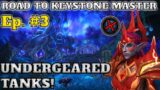 Road to Keystone Master Ep. 3 | Undergeared TANKS | Shadowlands Season 4