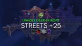 Streets+25 | Unholy Death Knight | Shadowlands S4