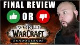 World of Warcraft DragonFlight Prepatch! Shadowlands Final Review!
